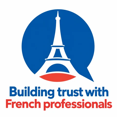 Building trust with French professionals